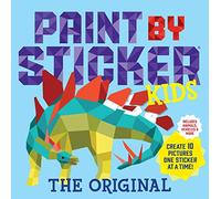 Paint by Sticker Kids: Create 10 Pictures One Sticker at a Time! (Kids Activity Book, Sticker Art, No Mess Activity, Keep Kids Busy)
