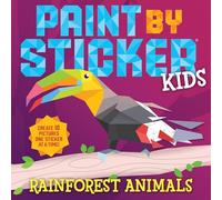 Paint by Sticker Kids: Rainforest Animals