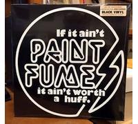 Paint Fumes - If It Ain't Paint Fumes. [Import] [Vinilo]