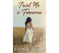 Paint Me a Tomorrow