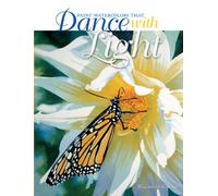 Paint Watercolors That Dance with Light