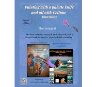 Paint with a palette and knife and oil with Célinne: Artist painter