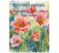 Painted Petals: A Reverse Watercolor Coloring Escape for Creative Relaxation