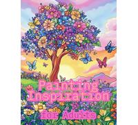 Painting Inspiration for Adults. 60 Mindfulness Coloring Pages For Stress Relief, Relaxation and Creative Coloring.: Best Gift For Adults & Teens.