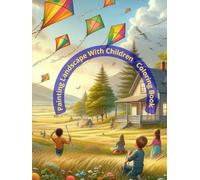 Painting Landscape With Children: Coloring Book