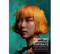 Painting Luminous Portraits For Artists