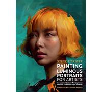 Painting Luminous Portraits for Artists: An Essential Guide to Painting Facial Features, Fleshtones, Light, and Form (11)