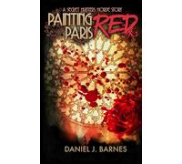 Painting Paris Red: A Secret Hunters Horde Story (SHH: The Secret Hunters Horde)