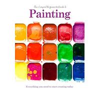 Painting: The Compact Beginner's Guide: Everything you need to start creating today (Compact Guides)
