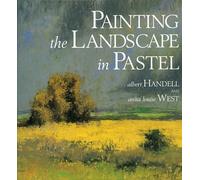 Painting the Landscape in Pastel