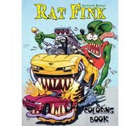 Painting World! - Rat Fink Coloring Book: Vivid Illustrations Of Rat Fink & Monsters & Hot Rod Cars For Kids And Adults