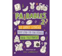 Pairables 2: 53 short stories that link to the Bible’s New Testament