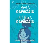 Pais especiais, filhos especiais