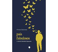 PAIS FABULOSOS: A VIDA DE MARTINHO QUARESMA