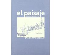 Paisaje Genesis De Un Concepto,El (Lecturas de paisaje)