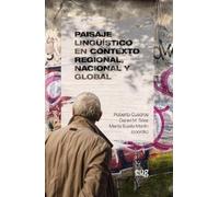 Paisaje Lingüístico en contexto regional, nacional y global