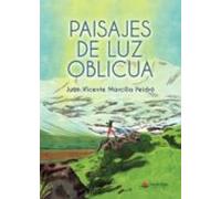 Paisajes De Luz Oblicua (ebook)