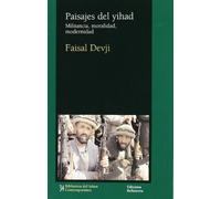 Paisajes del Yihad (BIBLIOTECA DEL ISLAM CONTEMPORANEO)