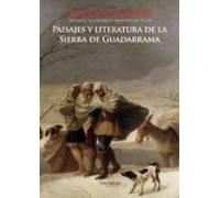 Paisajes Y Literatura De La Sierra De Guadarrama