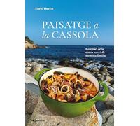 Paisatge a la cassola: Receptari de la nostra terra i de memòria familiar: 28 (Sensacions)