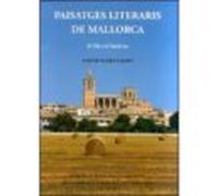 PAISATGES LITERARIS DE MALLORCA: EL PLA I EL NORD-EST: 69 (L´ILLA DE LA CALMA)