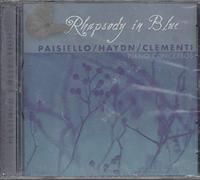 Paisello/Joseph Haydn/Clementi - Rhapsody in Blue: Piano Concertos