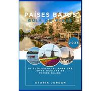 Países Bajos Guía de viaje 2026