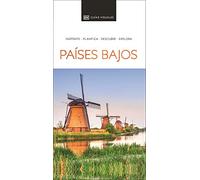 Países Bajos Guía Visual: Inspirate, planifica, descubre, explora (Guías de viaje)