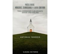 Países Bajos: Márgenes, claroscuros y lluvia continua: 1 (Confluencias)