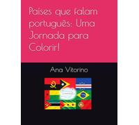 Países que falam português: Uma Jornada para Colorir!