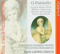 Paisiello, G. - Giovanni Paisiello: Nina, O Sia La Pazza Per Amore