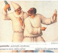 Paisiello Giovanni - Pulcinella Vendicato