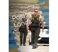 Paiute Lands: Democracy in the Early Americas: Conversations with Matthew Leivas Sr. (Chemehuevi Hereditary Chief) and others (Reclaiming The West Edition 2)