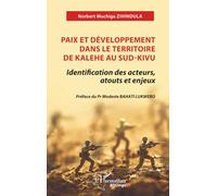 Paix et développement dans le territoire de Kalehe au Sud-Kivu: Identification des acteurs, atouts et enjeux