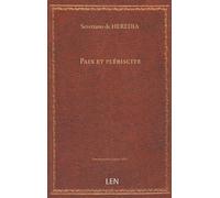Paix et plébiscite / par S. de Heredia...