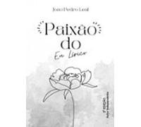 Paixão Do Eu Lírico (ebook)