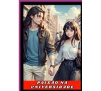 Paixão Na Universidade (ebook)