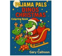 Pajama Pals Dinos Christmas Coloring Book (Pajama Pals Coloring Books)