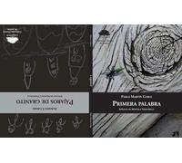 Pájaros de granito / Primera palabra | Alberto Cubero Mellado, Pablo MartÍn Coble