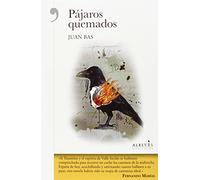 Pájaros Quemados (NOVELA NEGRA)