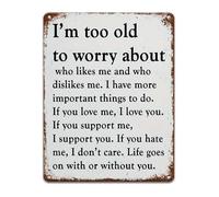 PAJPXPCD Enjoy Life Metal Tin Sign Im Too To Worry Retired Attitude For Cabin Sunroom Garden Shed 8 X 12 inch