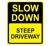 PAJPXPCD Heavy Duty Steep Driveway Slow Down Sign 12x8 Inch