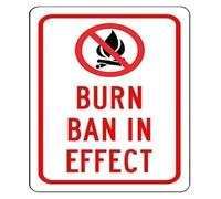 PAJPXPCD Official Burn Ban In Effect Notice Aluminum Metal Sign Fire Restriction Warning For Camping Forest Park Farm Yard Campground 8 X 12 inch