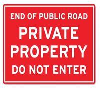 PAJPXPCD Private Property Do Not Enter End Public Road Sign 12x8 Inch