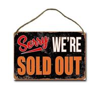 PAJPXPCD Retro Humor Metal Tin Sign Sorry Were Sold Out Funny Wall Hanging for Man Cave Garage Basement Bar Decor 8 X 12 inch