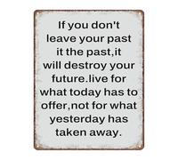 PAJPXPCD Vintage Look Metal Plaque Leave Your Past In The Personal Growth Saying For Home Office Creative Studio Affirmation Wall Decor Tin Sign 8 X 12 inch