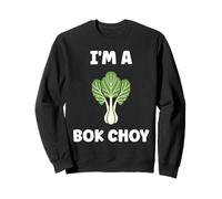 Pak Choy Chinese Cabbage Funny Quote I'm a Bok Choy Sudadera