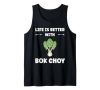 Pak Choy Funny Quote Life is Better with Bok Choy Camiseta sin Mangas