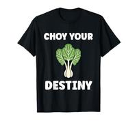 Pak Choy Your Destiny Funny Quote Bok Choy Camiseta