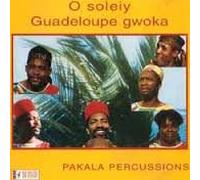 Pakala Percussions - O Soleiy-Guadeloupe Gwoka [Import]